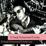El hadj mohamed el anka sur yala.fm